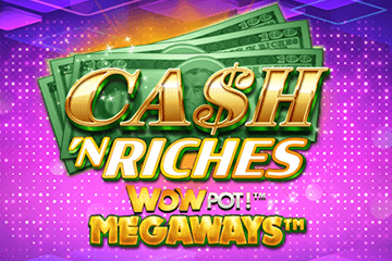 Cash 'N Riches WOWPOT! Megaways