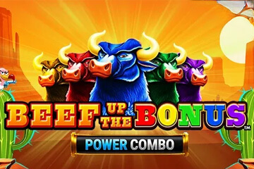 Beef Up the Bonus Power Combo